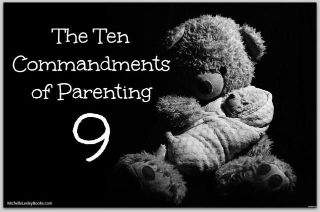 10 Commandments Parenting 9