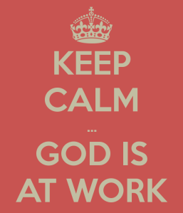 keep-calm-god-is-at-work