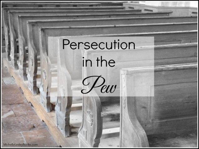 persecution in the pew