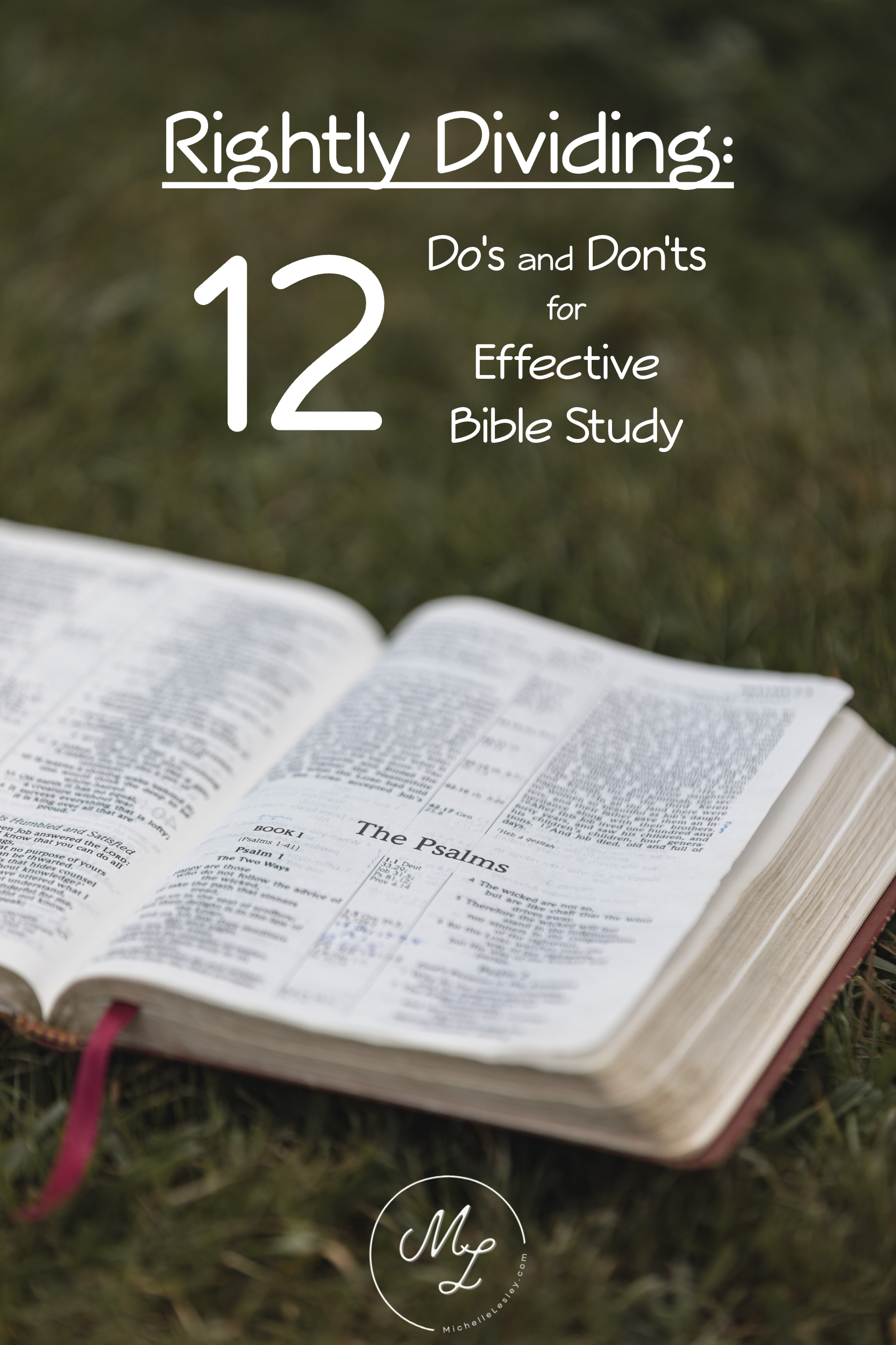 Rightly Divide Scripture Rightly Dividing: 12 Doโs and Donโts for Effective Bible Study ...