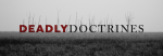 deadlydoctrine-01